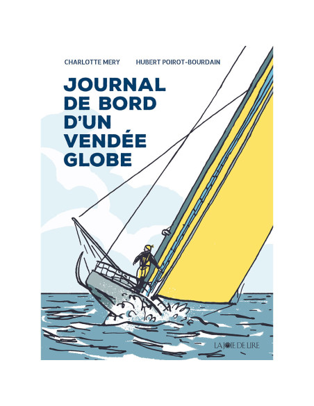 Livre Officiel Journal de bord d’un Vendée Globe